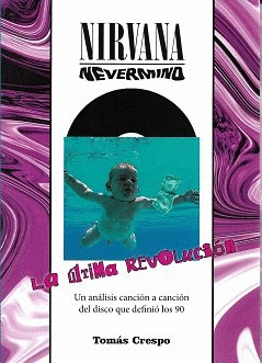 NIRVANA NEVERMIND ULTIMA REVOLUCION