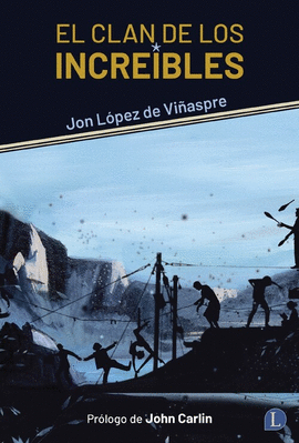 EL CLAN DE LOS INCRE�BLES