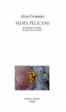 MAM PELICANO. XIX PREMIO POESA FIZ VERGARA VILARIO