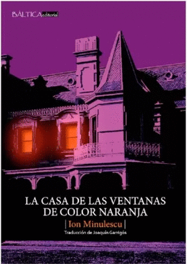 LA CASA DE LAS VENTANAS DE COLOR NARANJA