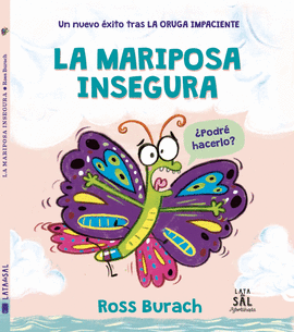 LA MARIPOSA INSEGURA