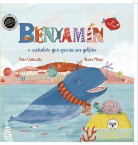 BENXAMN, O CACHALOTE QUE QUERA SER GOLFIO