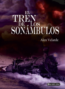 EL TREN DE LOS SONMBULOS