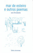 MAR DE ESTEIRO E OUTROS POEMAS