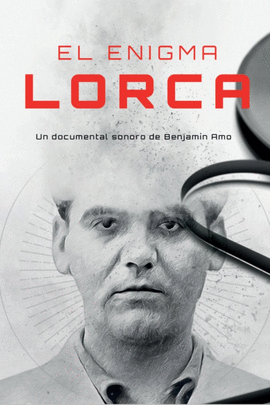 EL ENIGMA LORCA