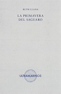LA PRIMAVERA DEL SAGUARO