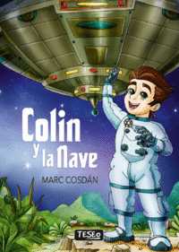 COLIN Y LA NAVE