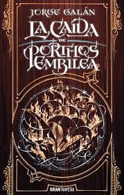 LA CA�DA DE PORTHOS EMBILEA