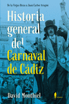 HISTORIA GENERAL DEL CARNAVAL DE CDIZ