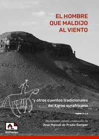 HOMBRE QUE MALDIJO AL VIENTO, EL