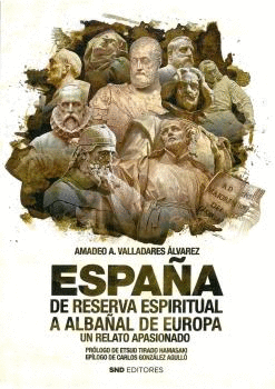 ESPA�A DE RESERVA ESPIRITUAL A ALBA�AL DE EUROPA
