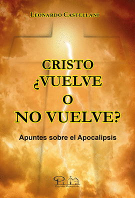 CRISTO �VUELVE O NO VUELVE?