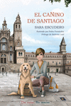 EL CANINO DE SANTIAGO