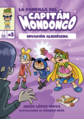 LA PANDILLA DEL CAPITAN MONDONGO 3