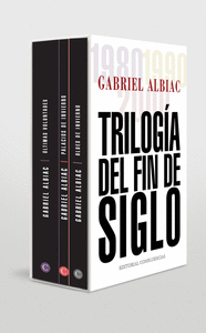 TRILOGA DEL FIN DE SIGLO