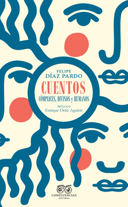 CUENTOS CMPLICES, DIVINOS Y HUMANOS