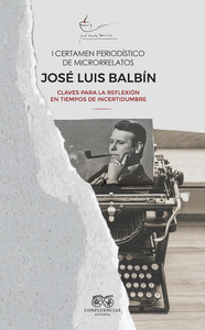 I CERTAMEN PERIODSTICO DE MICRORRELATOS JOS LUIS BALBN