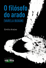 O FILSOFO DO ARADO ( VARELA BUXN )