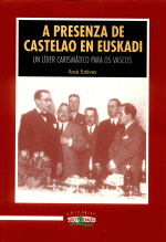 A PRESENZA DE CASTELAO EN EUSKADI