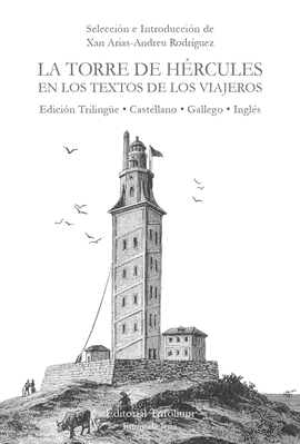 LA TORRE DE HRCULES EN LOS TEXTOS DE LOS VIAJEROS