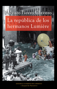 LA REPUBLICA DE LOS HERMANOS LUMIRE