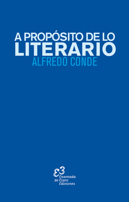 A PROPOSITO DE LO LITERARIO