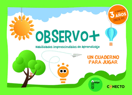 OBSERVO+ HABILIDADES IMPRESCINDIBLES DE APRENDIZAJE (3 AOS)