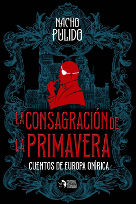LA CONSAGRACI�N DE LA PRIMAVERA