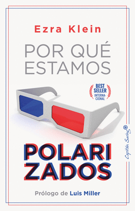 POR QU� ESTAMOS POLARIZADOS