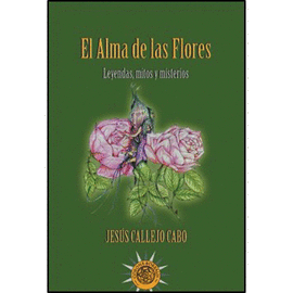 EL ALMA DE LAS FLORES