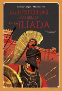 HISTORIAS MS BELLAS DE LA ILADA, LAS