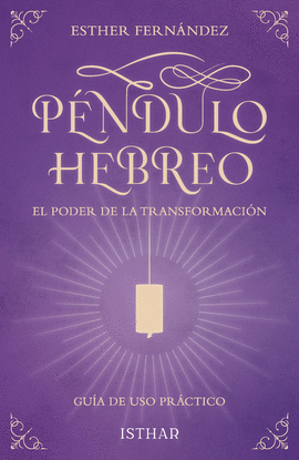 PNDULO HEBREO - EL PODER DE LA TRANSFORMACIN
