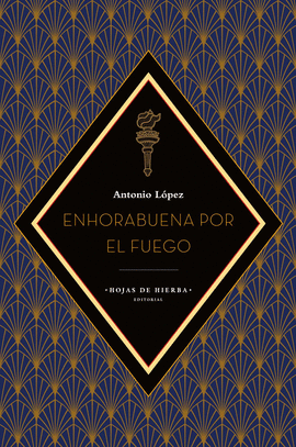 ENHORABUENA POR EL FUEGO