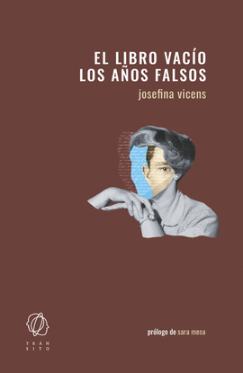 EL LIBRO VAC�O / LOS A�OS FALSOS