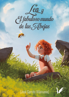 LEA Y EL FABULOSO MUNDO DE LAS ABEJAS