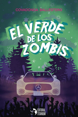EL VERDE DE LOS ZOMBIS