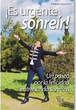 ES URGENTE SONREIR!