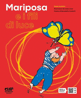 MARIPOSA E I FILI DI LUCE