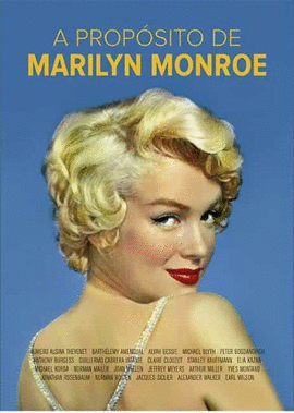A PROP�SITO DE MARILYN MONROE