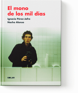 EL MONO DE LOS MIL D�AS