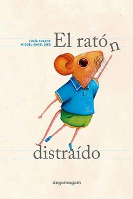 EL RAT�N DISTRA�DO