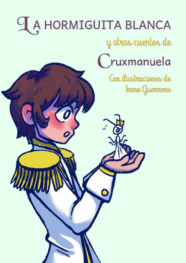 LA HORMIGUITA BLANCA Y OTROS CUENTOS
