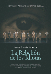 REBELION DE LOS IDIOTAS, LA