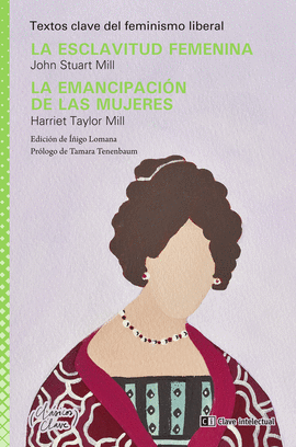 LA ESCLAVITUD FEMENINA / LA EMANCIPACIN DE LAS MUJERES