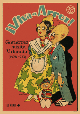 �VIVA EL ARROZ! GUTI�RREZ VISITA VALENCIA