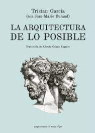 LA ARQUITECTURA DE LO POSIBLE