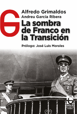 LA SOMBRA DE FRANCO EN LA TRANSICI�N