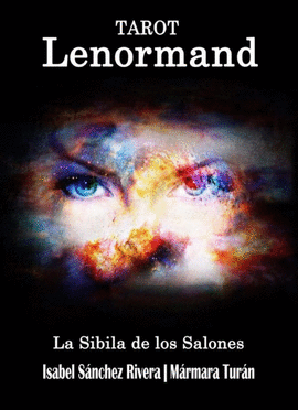 TAROT LENORMAND. LA SIBILA DE LOS SALONES