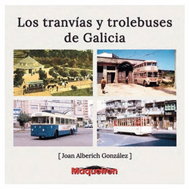 TRANVIAS Y TROLEBUSES DE GALICIA