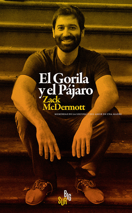 EL GORILA Y EL P�JARO